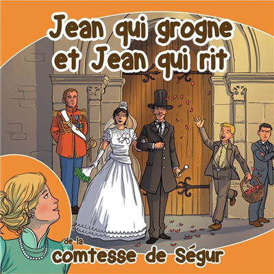 Jean qui grogne et Jean qui rit - Comtesse de Ségur (CD)