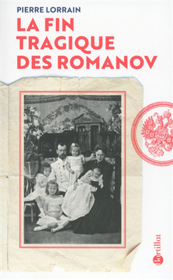 La fin tragique des Romanov