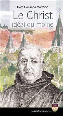 Le Christ, idéal du moine