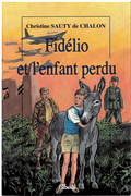 Fidelio et l'enfant perdu