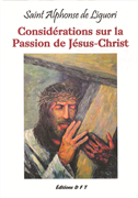 Considérations sur la Passion de Jésus-Christ