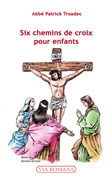 Six chemins de croix pour enfants