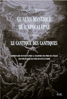 Le sens mystique de l'Apocalypse - Le cantique des cantiques