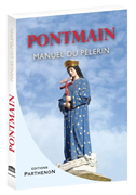 Pontmain - Manuel du Pèlerin