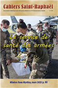 Le service de santé des armées (Cahiers Saint-Raphaël n° 151)