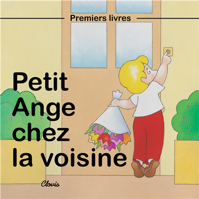 Petit Ange chez la voisine