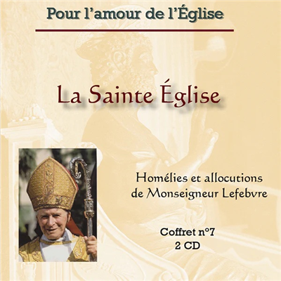 La Sainte Eglise (CD) - Coffret n° 7