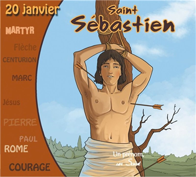 Saint Sébastien - Un prénom, un saint (CD)