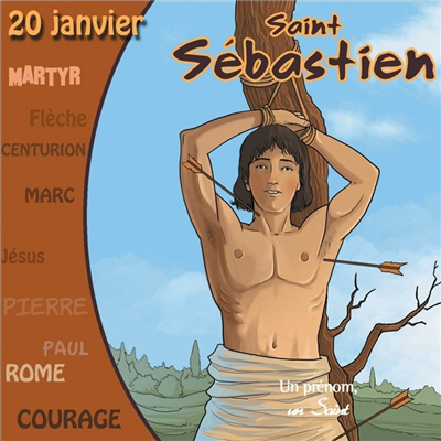 Saint Sébastien - Un prénom, un saint (CD)