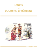 Leçons de doctrine chrétienne (4e degré)