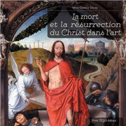 La mort et la résurrection du Christ dans l'art