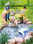 Jean de Fontfraîche 10 - Jean-Pierre et l'eau de Fontfraîche