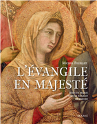 L'Evangile en majesté - Jésus et Marie sous le regard de Duccio