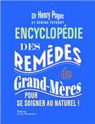 Encyclopédie des remèdes de grand-mères