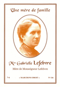 Une mère de famille : Madame Gabrielle Lefebvre