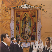 En honor a la Virgen Maria - En l'honneur de la Vierge de Guadalupe (CD)