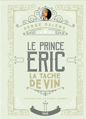 La Tache de vin (Le prince Eric - Tome 3)