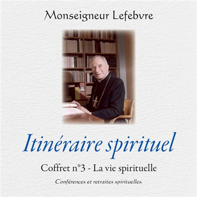 Itinéraire spirituel, La vie spirituelle (CD) - Coffret n° 3