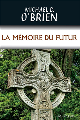 La mémoire du futur (Roman)