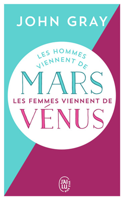 Les hommes viennent de Mars, les femmes viennent de Vénus