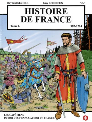 Histoire de France - Tome 6 (BD) Reynald Sécher