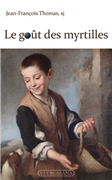 Le goût des myrtilles