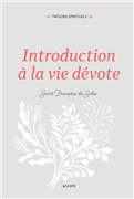 Introduction à la vie dévote (Coll. Trésors spirituels)