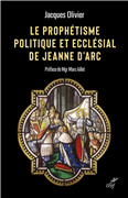 Le prophétisme politique et ecclésial de Jeanne d'Arc