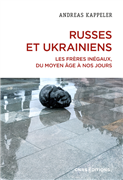 Russes et Ukrainiens, les frères inégaux