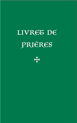 Livret de prières (petit livre vert)