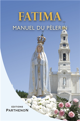 Fatima - Manuel du pèlerin