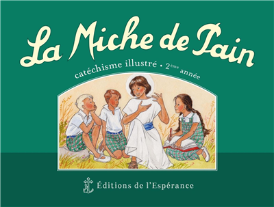 Catéchisme 2e année - La Miche de pain