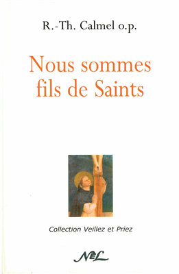 Nous sommes fils de saints