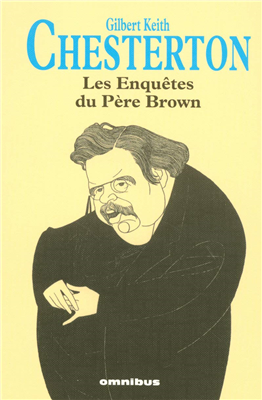 Les enquêtes du père Brown - Gilbert Keith Chesterton