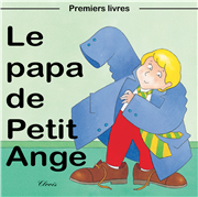 Le papa de Petit Ange