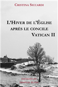 L'Hiver de l'Eglise après le concile Vatican II