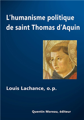 L'Humanisme politique de saint Thomas d'Aquin