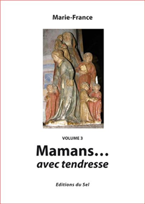 Mamans... avec tendresse (Volume 3)