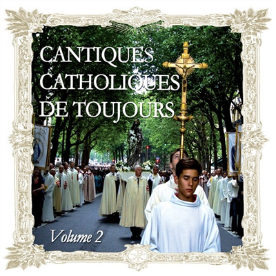 Cantiques catholiques de toujours vol. 2 (CD)