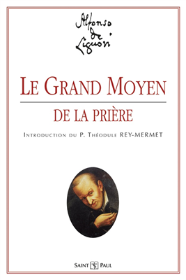 Le grand moyen de la prière (éditions Saint Paul)