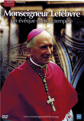 Monseigneur Lefebvre, un évêque dans la tempête (DVD) 7 langues