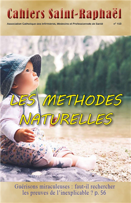 Les méthodes naturelles (Cahiers Saint-Raphaël n° 153)