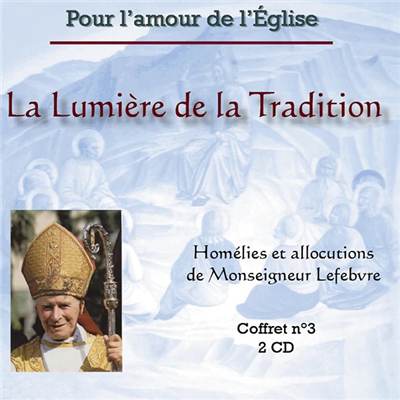 La lumière de la Tradition (CD) - Coffret n° 3