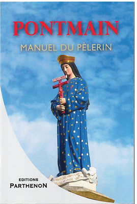Pontmain - Manuel du Pèlerin