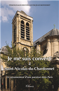 Je me suis converti à Saint-Nicolas-du-Chardonnet