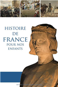 Histoire de France pour nos enfants