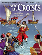 Avec les croisés (BD) Tome 2