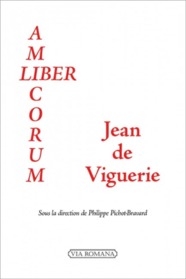 Liber Amicorum - Hommage à Jean de Viguerie