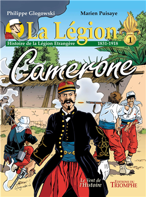 La Légion - Tome 1 - Camerone (BD)