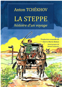 La steppe, histoire d'un voyage